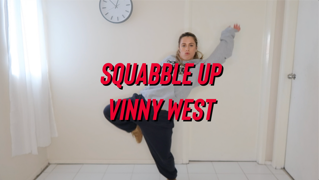 Squabble Up - Vinny West (Advanced)